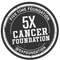 5X Cancer Foundation